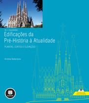 Livro - As + Importantes Edificações da Pré-História a Atualidade