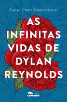 Livro - As infinitas vidas de Dylan Reynolds Livro - As infinitas vidas de Dylan Reynolds