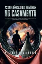 Livro: As influências dos demônios no casamento Livro: As influências dos demônios no casamento