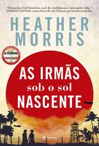 Livro - As irmãs sob o sol nascente Livro - As irmãs sob o sol nascente