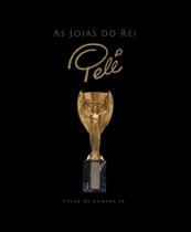 Livro - As Joias do Rei Pelé Livro - As Joias do Rei Pelé