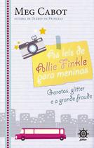 Livro - As leis de Allie Finkle para meninas: Garotas, glitter e a grande fraude (Vol. 5)
