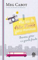 Livro - As leis de Allie Finkle para meninas: Garotas, glitter e a grande fraude (Vol. 5) Livro - As leis de Allie Finkle para meninas: Garotas, glitter e a grande fraude (Vol. 5)