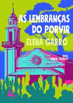 Livro - As lembranças do porvir Livro - As lembranças do porvir