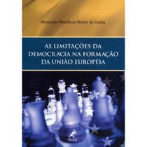 Livro - As limitações da democracia na formação da União Europeia Livro - As limitações da democracia na formação da União Europeia