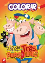 Livro - As Loucas Aventuras dos Três Porquinhos