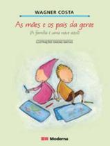 Livro - As mães e os pais da gente