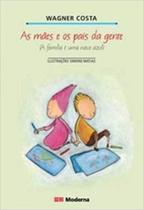 Livro - As mães e os pais da gente