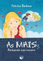 Livro - As MAIS 3: Andando nas nuvens Livro - As MAIS 3: Andando nas nuvens