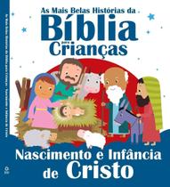 Livro As Mais Belas Histórias da Bíblia para Crianças Nascimento e Infância de Cristo