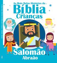 Livro As Mais Belas Histórias da Bíblia para Crianças Salomão e Abraão