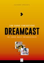 Livro - As Mais Fantásticas Capas - Dreamcast