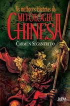 Livro - As melhores histórias da mitologia chinesa