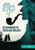 Livro - As memórias de Sherlock Holmes: edição bolso de luxo - clássico da literatura policial: Texto integral com tradução de Maria Luiza X. de A. Borges Livro - As memórias de Sherlock Holmes: edição bolso de luxo - clássico da literatura policial: Texto integral com tradução de Maria Luiza X. de A. Borges