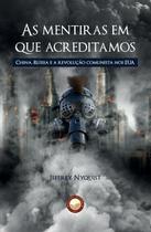 Livro - As Mentiras Em Que Acreditamos