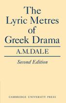 Livro: As métricas líricas do drama grego Cambridge University Press Livro: As métricas líricas do drama grego Cambridge University Press