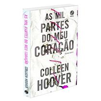 Livro As Mil Partes do Meu Coração Colleen Hoover