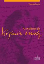 Livro - As mulheres de Virginia Wolf Livro - As mulheres de Virginia Wolf