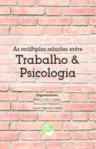 Livro - As múltiplas relações entre trabalho e psicologia