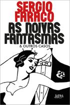 Livro - As noivas fantasmas & outros casos (ilustrado)