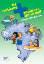 Livro - As notícias mais malucas do Brasil