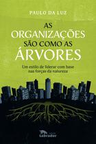 Livro - As organizações são como as árvores
