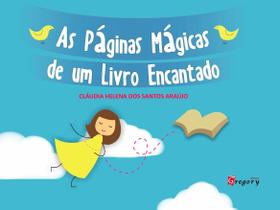 Livro - As páginas mágicas de um livro encantado