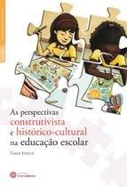 Livro - As perspectivas construtivista e histórico-cultural na educação escolar