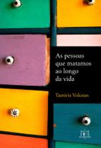 Livro - As pessoas que matamos ao longo da vida