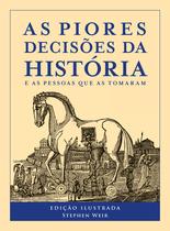 Livro - As piores decisões da história