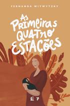 Livro - As primeiras quatro estações Livro - As primeiras quatro estações
