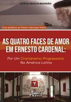 Livro - As quatro faces do amor em Ernesto Cardenal