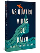 Livro - As quatro vidas de Daiyu