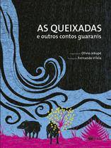 Livro - As queixadas e outros contos guarani