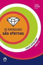 Livro - As rapaduras são eternas (Vol. 1)