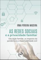 Livro - As redes sociais e a privacidade familiar