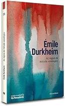 Livro As Regras do Método Sociológico - Émile Durkheim