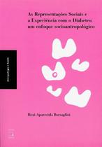 Livro - As representações sociais e a experiência com o diabetes