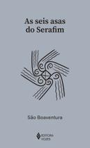Livro - As seis asas do Serafim