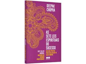 Livro As Sete Leis Espirituais do Sucesso - Deepak Chopra -