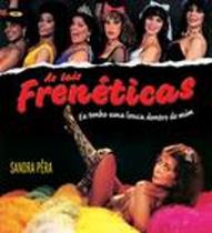 Livro As Tais Frenéticas (Sandra Pêra)