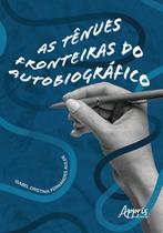 Livro - As tênues fronteiras do autobiográfico