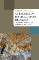 Livro - As teorias da justiça depois de Rawls Livro - As teorias da justiça depois de Rawls