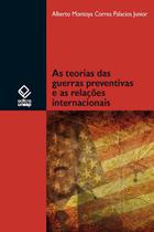 Livro - As teorias das guerras preventivas e as relações internacionais