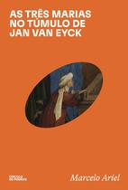 Livro - As três Marias no túmulo de Jan Van Eyck Livro - As três Marias no túmulo de Jan Van Eyck