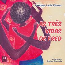 Livro - As três vidas de Fred Livro - As três vidas de Fred