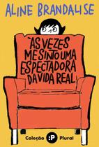 Livro - Às vezes me sinto uma espectadora da vida real Livro - Às vezes me sinto uma espectadora da vida real