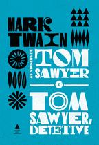 Livro - As viagens de Tom Sawyer e Tom Sawyer detetive