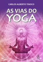 Livro - As vias do yoga Livro - As vias do yoga
