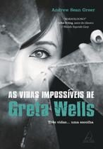 Livro - As Vidas Impossíveis de Greta Wells Livro - As Vidas Impossíveis de Greta Wells